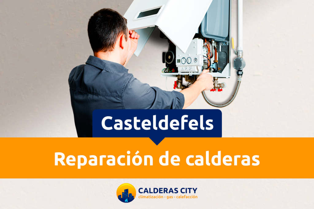 reparación de calderas Casteldefels